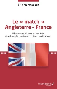 Le "match" Angleterre-France