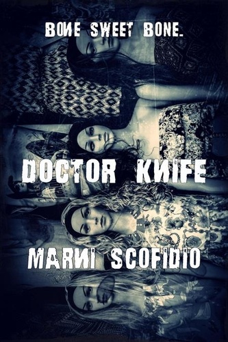 Marni Scofidio - Doctor Knife.