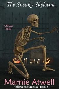 The Sneaky Skeleton