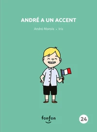 Andre a un accent