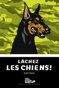 Lachez les chiens