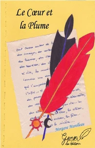 Le coeur et la plume