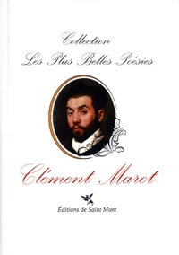 Les plus belles poésies de Clément Marot