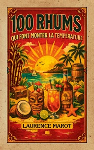 100 rhums qui font monter la température
