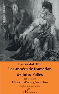 Les années de formation de Jules Vallès (1845-1867)