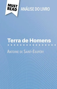 Terra de Homens de Antoine de Saint-Exupéry (Análise do livro)