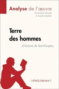 Terre des hommes d'Antoine de Saint-Exupéry