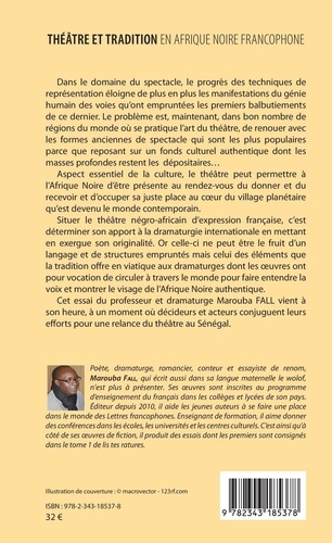 Théâtre et tradition en Afrique noire francophone. Exemple du théâtre sénégalais de langue française