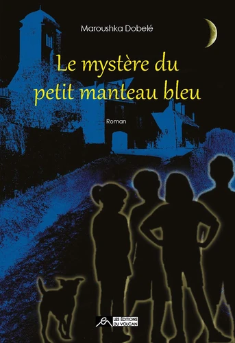 Couverture de Le mystère du petit manteau bleu : roman