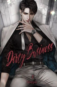 Dirty Business Vol. 1 (novel)