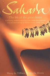 Marq de Villiers et Sheila Hirtle - Sahara - The life of the great desert.