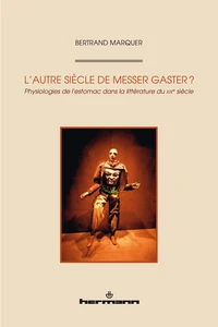 L'autre siècle de Messer Gaster