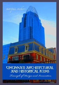 Cincinnati Architectural And Historical Icons