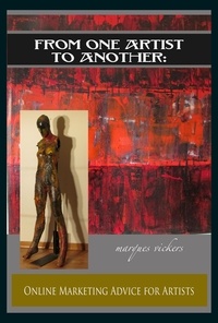  Marques Vickers - From One Artist To Another: Online Marketing Advice For Artists.