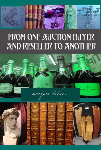  Marques Vickers - From One Auction Buyer and Reseller To Another.