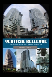  Marques Vickers - Vertical Bellevue Washington: Architecture Above A Boomburg Skyline.