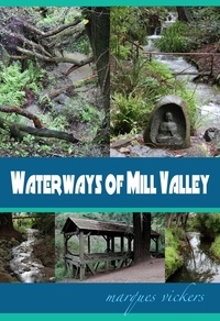  Marques Vickers - Waterways of Mill Valley.