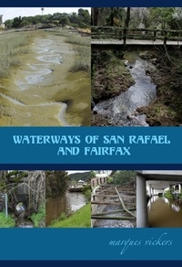  Marques Vickers - Waterways of San Rafael and Fairfax.