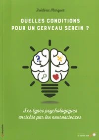 Quelles conditions pour un cerveau serein ?