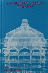 La saga des grands magasins