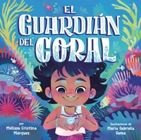 El guardián del coral (The Coral Keeper Spanish Edition)