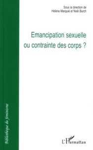 Emancipation sexuelle ou contrainte des corps ?
