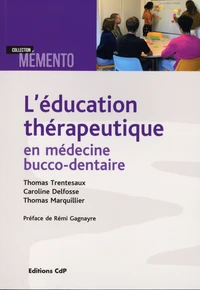 L'éducation thérapeutique en médecine bucco-dentaire