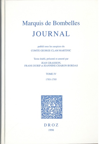  Marquis de Bombelles - Journal - Tome 4, 1793-1795.