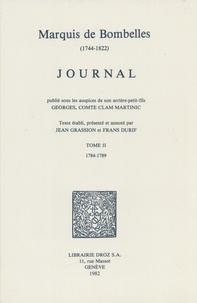  Marquis de Bombelles - Journal - Tome 2, 1784-1789.