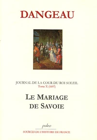 Journal d'un courtisan à la Cour du Roi Soleil