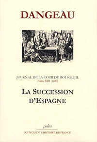 Journal d'un courtisan à la Cour du Roi Soleil
