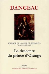 Journal d'un courtisan à la Cour du Roi Soleil