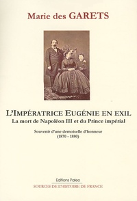 Limpératrice Eugénie en exil, la mort de napoléon III et du prince impérial - Souvenirs dune demoiselle dhonneur (1870-1880).pdf