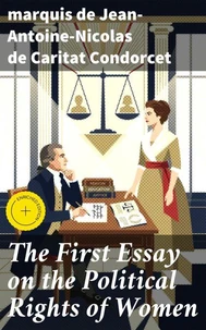 The First Essay on the Political Rights of Women