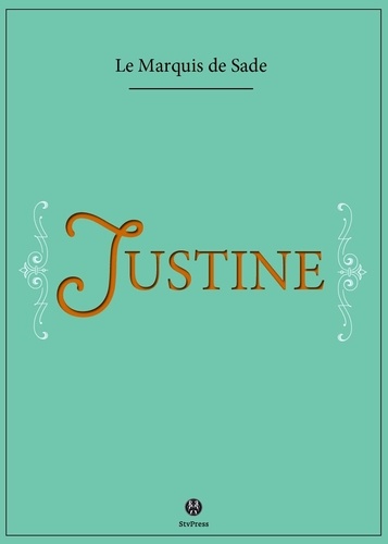 Justine ou les Malheurs de la vertu