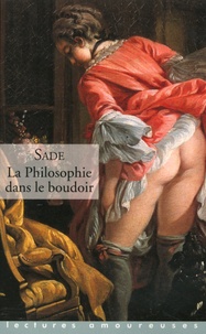  Marquis de Sade - La philosophie dans le boudoir.