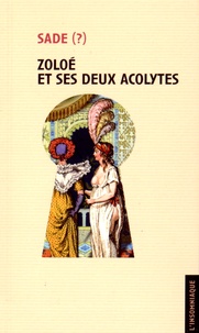  Marquis de Sade - Zoloé et ses deux acolytes.