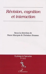 Psychologie de l'interaction N° 11-12 / 2000 : Révision, cognition et interaction