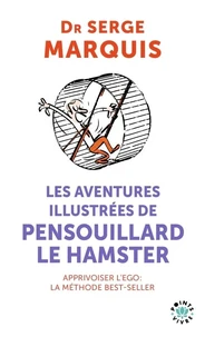Les aventures illustrées de Pensouillard le hamster