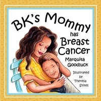  marquita goodluck - BK's Mommy Has Breast Cancer!.