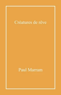 Créatures de rêve