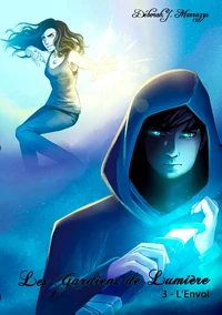 Les Gardiens de Lumière, tome 3