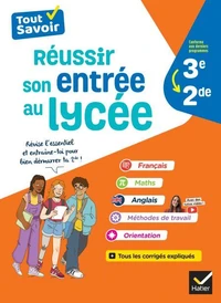 Réussir son entrée au lycée 3e - 2de