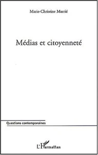 Médias et citoyenneté. Les codes de déontologie des journalistes et les textes de référence des Droits de l'Homme