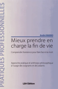 Mieux prendre en charge la fin de vie
