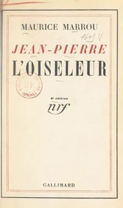 Jean-Pierre l'oiseleur