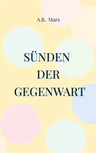 Sünden der Gegenwart