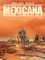 Mexicana Tome 1