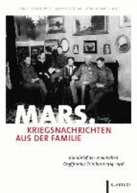 Mars. Kriegsnachrichten aus der Familie - Rundbrief der rheinischen Großfamilie Trimborn 1914-1918.