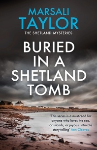 Marsali Taylor - Buried in a Shetland Tomb - The Shetland Sailing Mysteries.